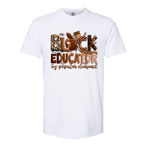 Black Educator By Popular Ded Black Teachers Meaningful Gift Softstyle CVC T-Shirt