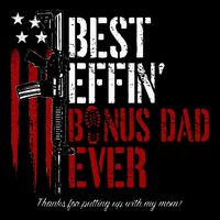 Best Effin’ Bonus Dad Ever Daddy Gun Rights American Flag 16 in Basic Backpack