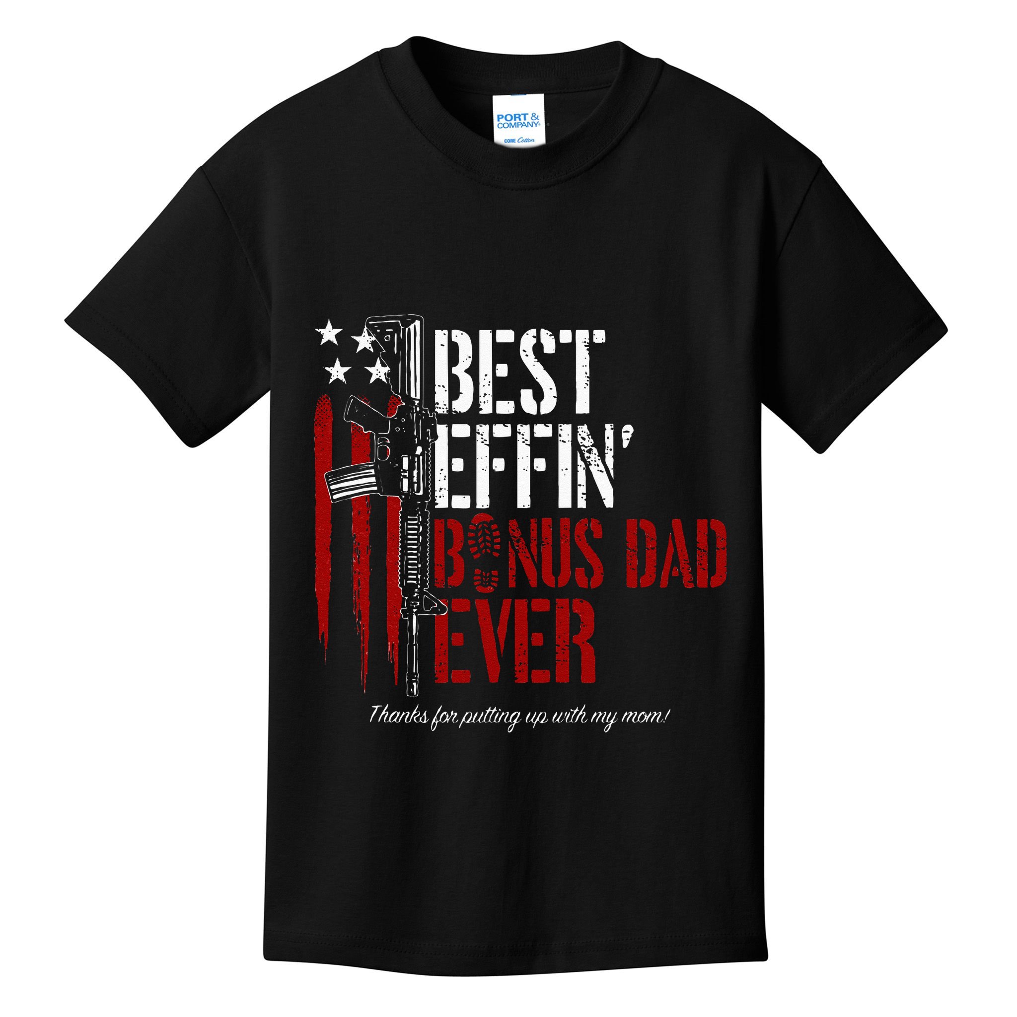 Best Effin’ Bonus Dad Ever Daddy Gun Rights American Flag Kids T-Shirt