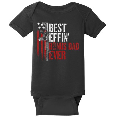Best Effin’ Bonus Dad Ever Daddy Gun Rights American Flag Baby Bodysuit