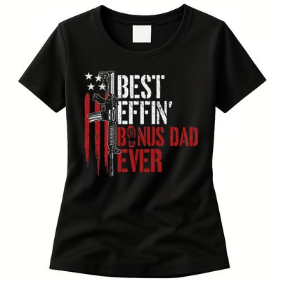 Best Effin’ Bonus Dad Ever Daddy Gun Rights American Flag Womens T-Shirt