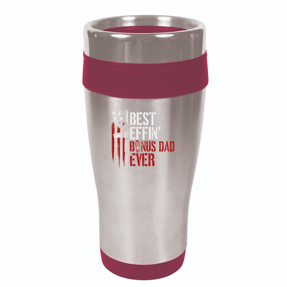 Best Effin’ Bonus Dad Ever Daddy Gun Rights American Flag 16oz Travel Tumbler