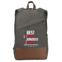 Best Effin Bonus Dad Ever Thanks For Putting Up With My Mom Cotton Canvas Backpack