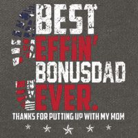 Best Effin Bonus Dad Ever Thanks For Putting Up With My Mom Cotton Canvas Backpack