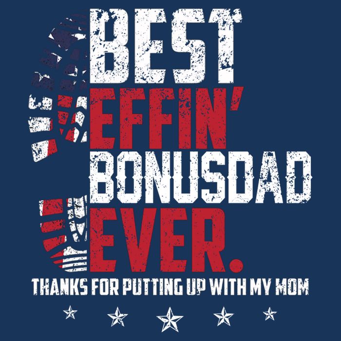 Best Effin Bonus Dad Ever Thanks For Putting Up With My Mom 16 in Basic Backpack
