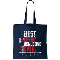 Best Effin Bonus Dad Ever Thanks For Putting Up With My Mom Bag
