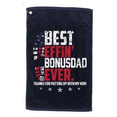 Best Effin Bonus Dad Ever Thanks For Putting Up With My Mom Golf Towel