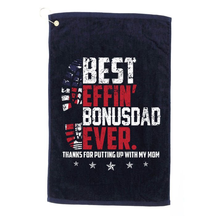 Best Effin Bonus Dad Ever Thanks For Putting Up With My Mom Golf Towel