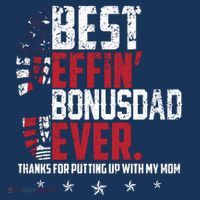 Best Effin Bonus Dad Ever Thanks For Putting Up With My Mom Short Acrylic Beanie