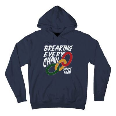 Breaking Every Chain Since 1865 Tall Hoodie