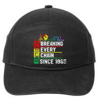 Breaking Every Chain Since 1865 Juneteenth Black History 7-Panel Snapback Hat