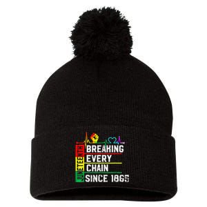 Breaking Every Chain Since 1865 Juneteenth Black History Pom Pom 12in Knit Beanie