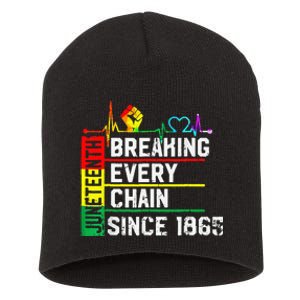 Breaking Every Chain Since 1865 Juneteenth Black History Short Acrylic Beanie