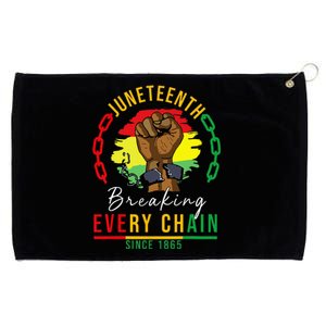 Breaking Every Chain Since 1865 Juneteenth Freedom Grommeted Golf Towel