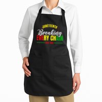 Break Every Chain Juneteenth Proud Black History  Pride Apron