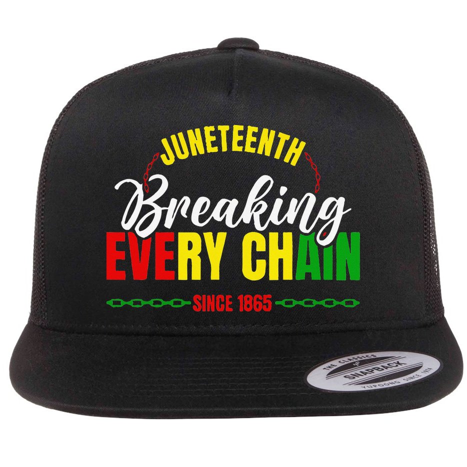 Break Every Chain Juneteenth Proud Black History  Pride Flat Bill Trucker Hat