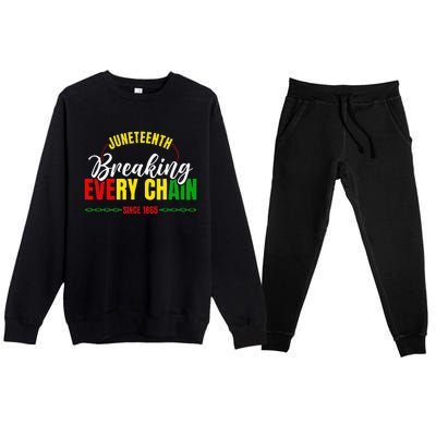 Break Every Chain Juneteenth Proud Black History  Pride Premium Crewneck Sweatsuit Set