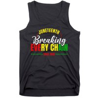 Break Every Chain Juneteenth Proud Black History  Pride Tank Top