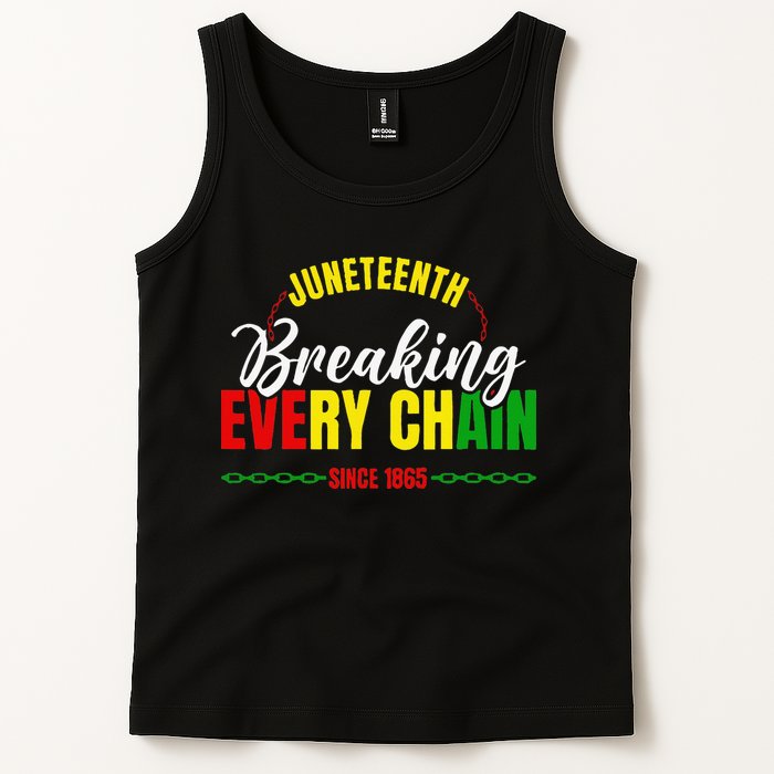 Break Every Chain Juneteenth Proud Black History  Pride Tank Top