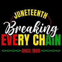 Break Every Chain Juneteenth Proud Black History  Pride Tank Top