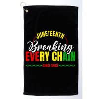 Break Every Chain Juneteenth Proud Black History  Pride Golf Towel