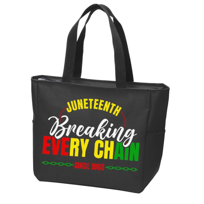 Break Every Chain Juneteenth Proud Black History  Pride Zip Tote Bag