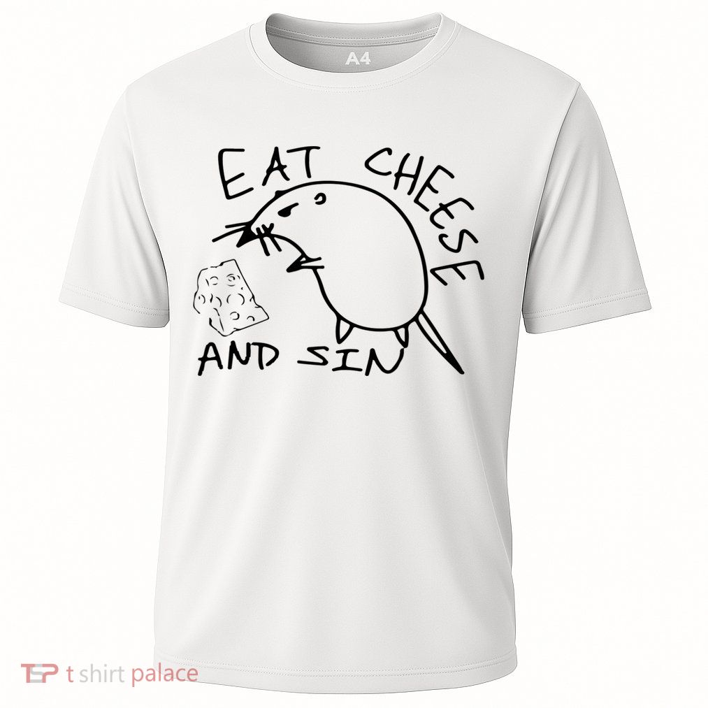 Buy Eat Cheese And Sin Funny Rat Performance Shirt