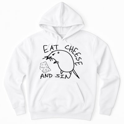 Buy Eat Cheese And Sin Funny Rat Hoodie