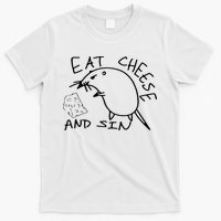 Buy Eat Cheese And Sin Funny Rat T-Shirt