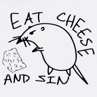 Buy Eat Cheese And Sin Funny Rat T-Shirt