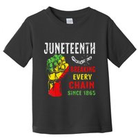 Breaking Every Chain Since 1865 Juneteenth Freedom Toddler T-Shirt