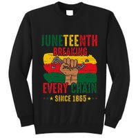 Breaking Every Chain Since 1865 Juneteenth Freedom Tall Sweatshirt