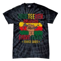 Breaking Every Chain Since 1865 Juneteenth Freedom Tie-Dye T-Shirt