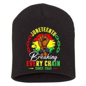 Breaking Every Chain Since 1865 Juneteenth Freedom Short Acrylic Beanie