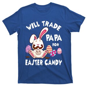 Bunny Eat Chocolate Eggs Will Trade Papa For Easter Candy Funny Gift T-Shirt