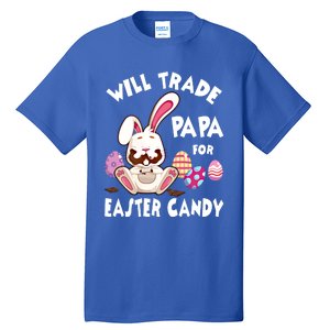 Bunny Eat Chocolate Eggs Will Trade Papa For Easter Candy Funny Gift Tall T-Shirt