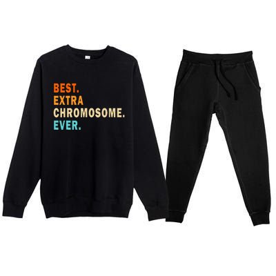 Best Extra Chromosome Ever Down Syndrome Awareness Premium Crewneck Sweatsuit Set