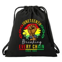 Breaking Every Chain Since 1865 Juneteenth Freedom Drawstring Bag
