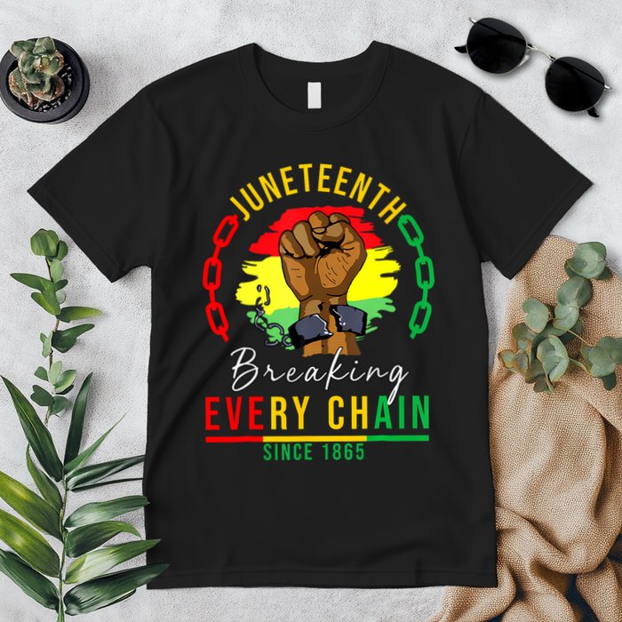 Breaking Every Chain Since 1865 Juneteenth Freedom Premium T-Shirt