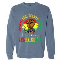 Breaking Every Chain Since 1865 Juneteenth Freedom Garment-Dyed Sweatshirt