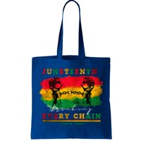 Breaking Every Chain Since 1865 Women Juneteenth Freedom Tote Bag