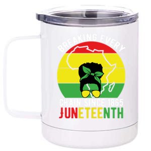 Breaking Every Chain Since 1865 Junenth Black History Gift 12 oz Stainless Steel Tumbler Cup