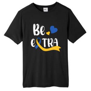 Be Extra Cute T21 World Down Syndrome Tall Fusion ChromaSoft Performance T-Shirt