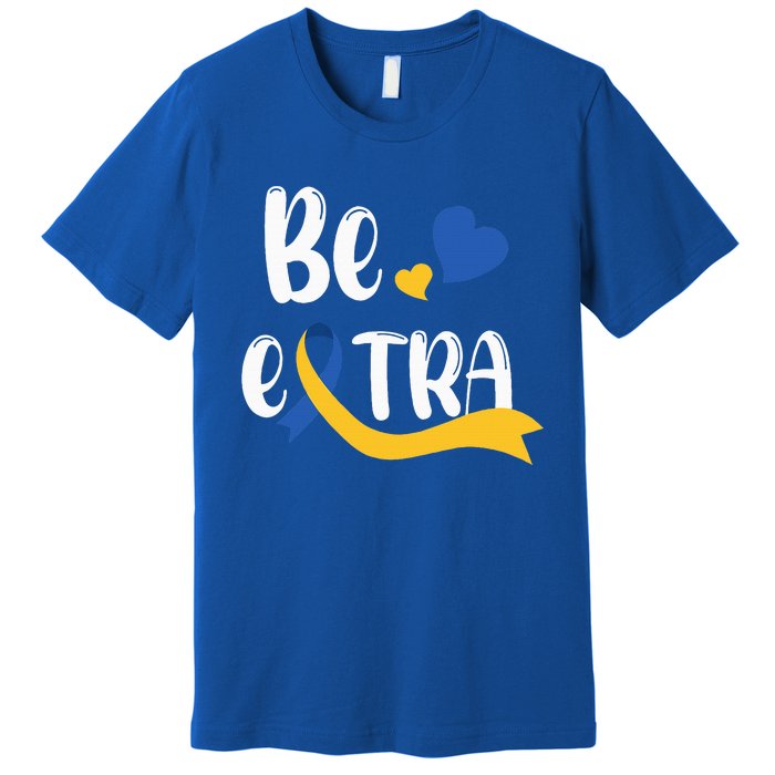 Be Extra Cute T21 World Down Syndrome Premium T-Shirt