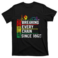 Breaking Every Chain Since 1865 Juneteenth Black History T-Shirt