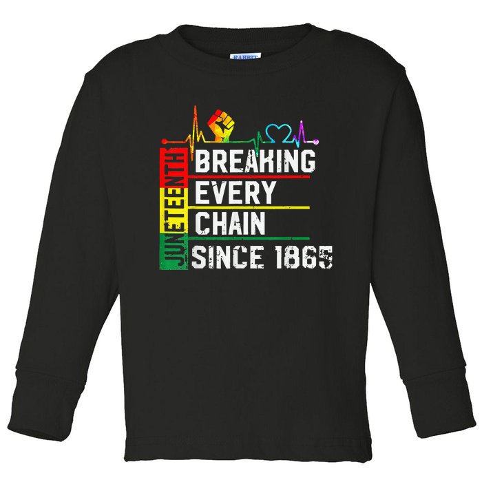 Breaking Every Chain Since 1865 Juneteenth Black History Toddler Long Sleeve Shirt