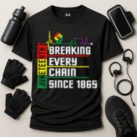 Breaking Every Chain Since 1865, Juneteenth 1865 Performance Shirt