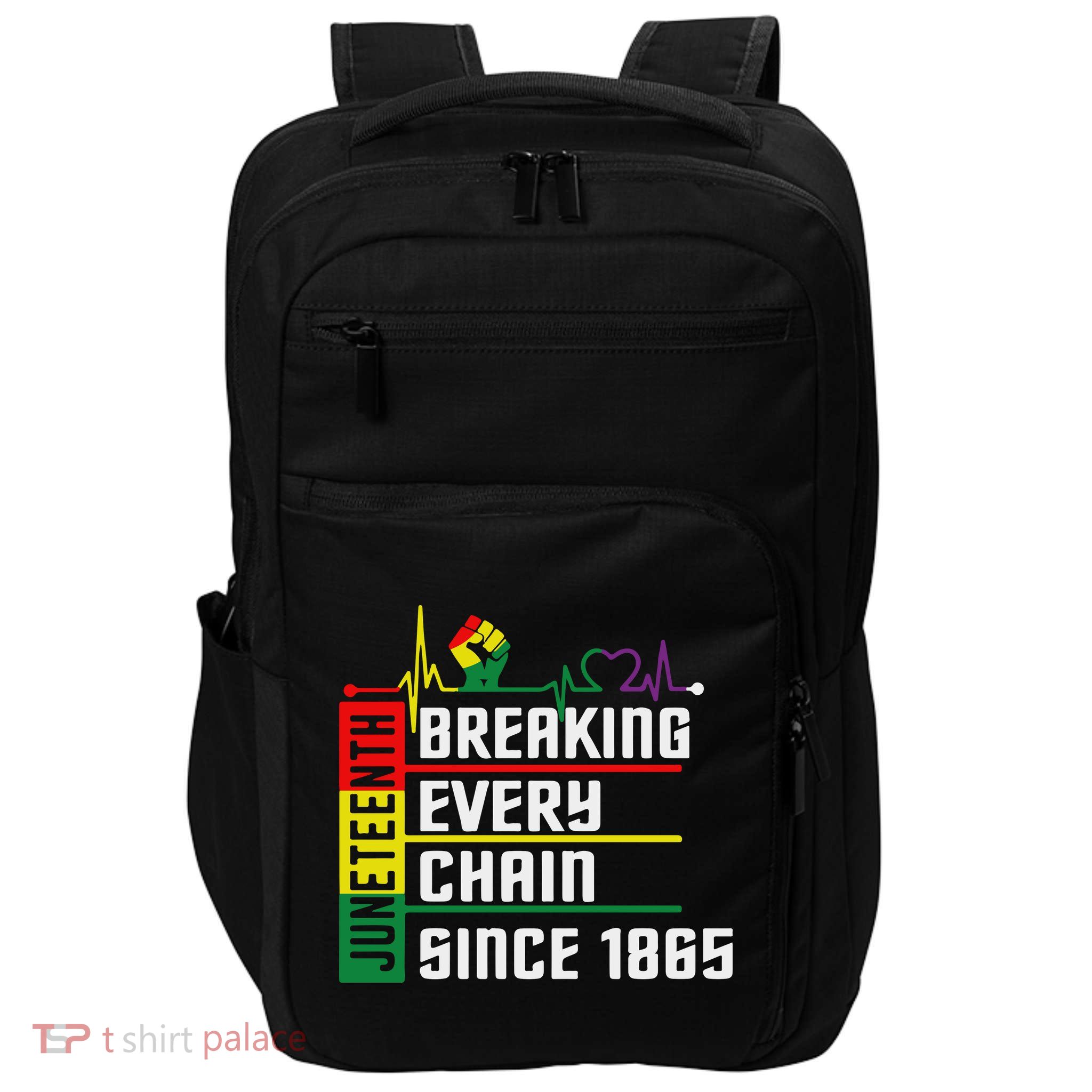 Breaking Every Chain Since 1865, Juneteenth 1865 Impact Tech Backpack