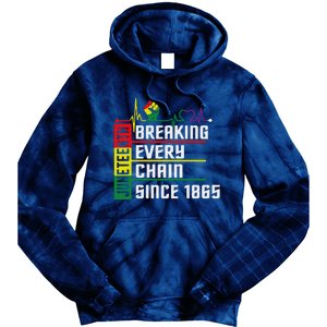 Breaking Every Chain Since 1865, Juneteenth 1865 Tie Dye Hoodie