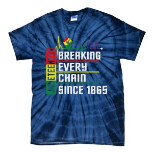 Breaking Every Chain Since 1865, Juneteenth 1865 Tie-Dye T-Shirt